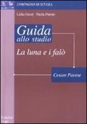 La luna e i falò di Cesare Pavese. Guida alla lettura