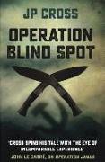 Operation Blind Spot