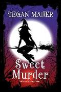 Sweet Murder: A Witches of Keyhole Lake Southern Mystery Book 1