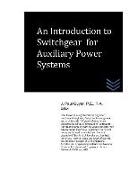 An Introduction to Switchgear for Auxiliary Power Systems