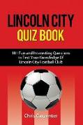 Lincoln City Quiz Book