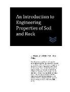 An Introduction to Engineering Properties of Soil and Rock