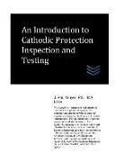 An Introduction to Cathodic Protection Inspection and Testing