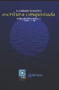 Escritura Conquistada: Conversaciones con poetas de latinoamérica