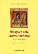 Mangiare nelle taverne medievali. Tra cibo, vino e giochi