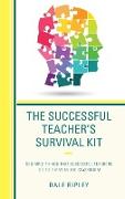 The Successful Teacher's Survival Kit