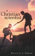 A Christian Scientist