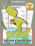 Dino Addition and Subtraction Grade 1: Daily Basic Math Practice for Kids