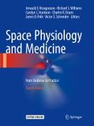 Space Physiology and Medicine