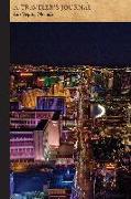 Las Vegas, Nevada: A Traveler's Journal