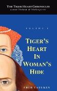 Tiger's Heart in Woman's Hide