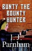 Bunty the Bounty Hunter