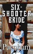 Six-Shooter Bride