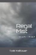 Regal Mist