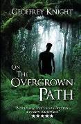 On the Overgrown Path