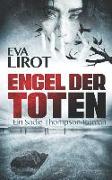 Engel Der Toten: Ein Sadie Thompson-Roman