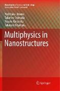 Multiphysics in Nanostructures