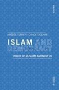 Islam and Democracy: Voices of Muslims Amongst Us