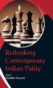 Rethinking Contemporary Indian Polity