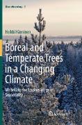 Boreal and Temperate Trees in a Changing Climate