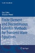 Finite Element and Discontinuous Galerkin Methods for Transient Wave Equations
