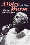 A Voice of the Warm: The Life of Rod McKuen