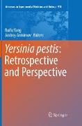 Yersinia pestis: Retrospective and Perspective