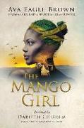The Mango Girl: A Woman's Journey of Perseverance and Survival