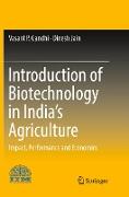 Introduction of Biotechnology in India’s Agriculture