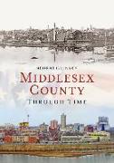 Middlesex County Through Time