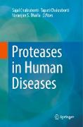 Proteases in Human Diseases