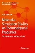 Molecular Simulation Studies on Thermophysical Properties