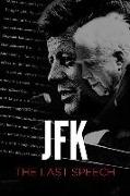 JFK: The Last Speech