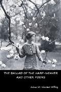 The Ballad of the Harp-Weaver and Other Poems