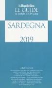 Sardegna. Guida ai sapori e ai piaceri della regione 2018-2019