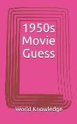 1950s Movie Guess