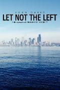 Let Not the Left: (Fifth Episode of Enemies of Society)