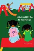 Lotus and Lily Go to the Park