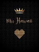 Mrs Hawaii: A Journal with Inspirational Quotes