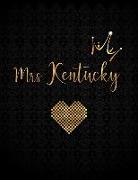 Mrs Kentucky: A Journal with Inspirational Quotes