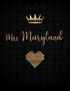 Mrs Maryland: A Journal with Inspirational Quotes