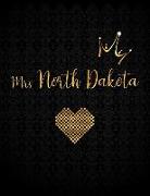 Mrs North Dakota: A Journal with Inspirational Quotes