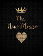 Mrs New Mexico: A Journal with Inspirational Quotes