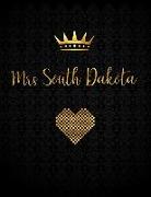 Mrs South Dakota: A Journal with Inspirational Quotes