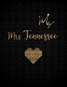 Mrs Tennessee: A Journal with Inspirational Quotes