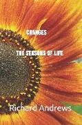 Changes - The Seasons of Life