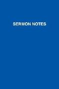 Sermon Notes: The Ultimate Notebook For Recording Your Weekly Sunday's Christian Sermons For Study And Reflection