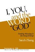 I, You, and the Word "God"