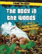 The Body in the Woods: Be a Crime Scene Investigator