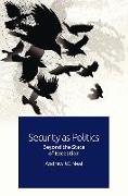 SECURITY AS POLITICS